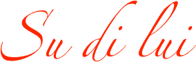 Su di lui